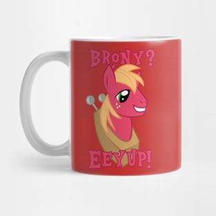 Brony? Eeyup! Mug